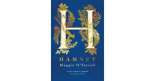 Book: Hamnet by Maggie O' Farrell