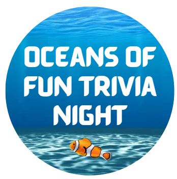 oceans of fun trivia night - ocean scene with a clown fish