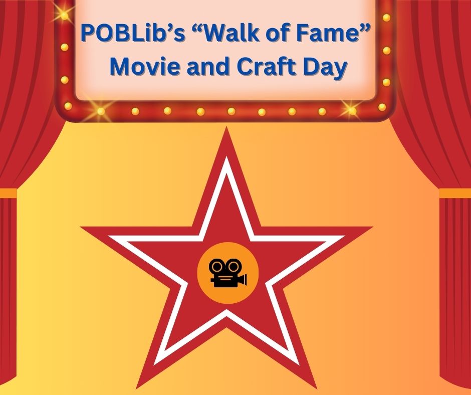 POBLIB's "Walk of Fame" Movie + Craft Day!