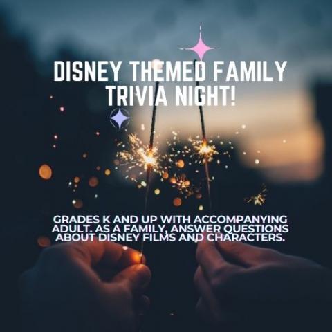 Disney Themed Family Trivia Night!