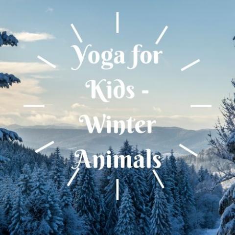 Yoga for Kids - Winter Animals