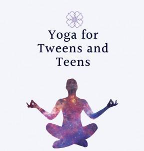 Yoga for Tweens and Teens