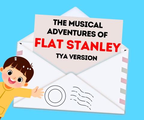 Family Program - The Musical Adventures of Flat Stanley: TYA Version with the Sunrise Theatre Company of LI