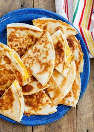 Quesadillas with Homemade Flour Tortillas