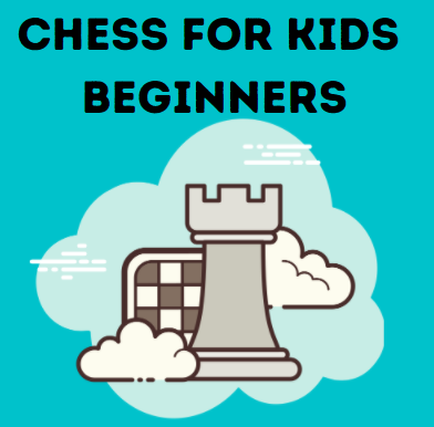 Chess for Kids - Beginners 