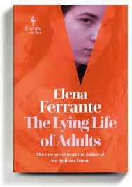 The Lying Life of Adults by Elena Ferrante