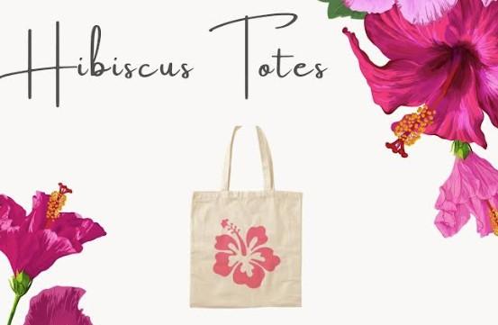 Hibiscus Totes