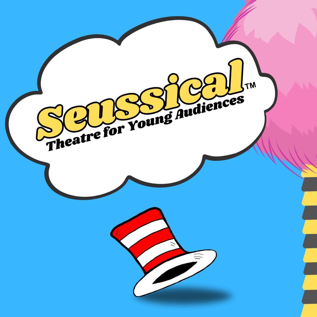 Family Program - Seussical (Theatre for Young Audiences) with the Sunrise Theatre Company of LI