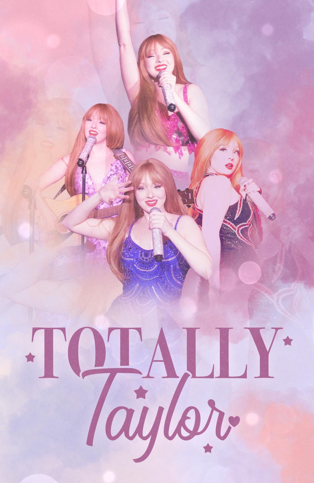 Totally Taylor: A Tribute Concert to Taylor Swift 